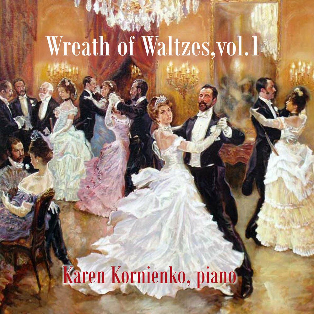 Karen Kornienko - Wreath of Waltzes, Vol 1